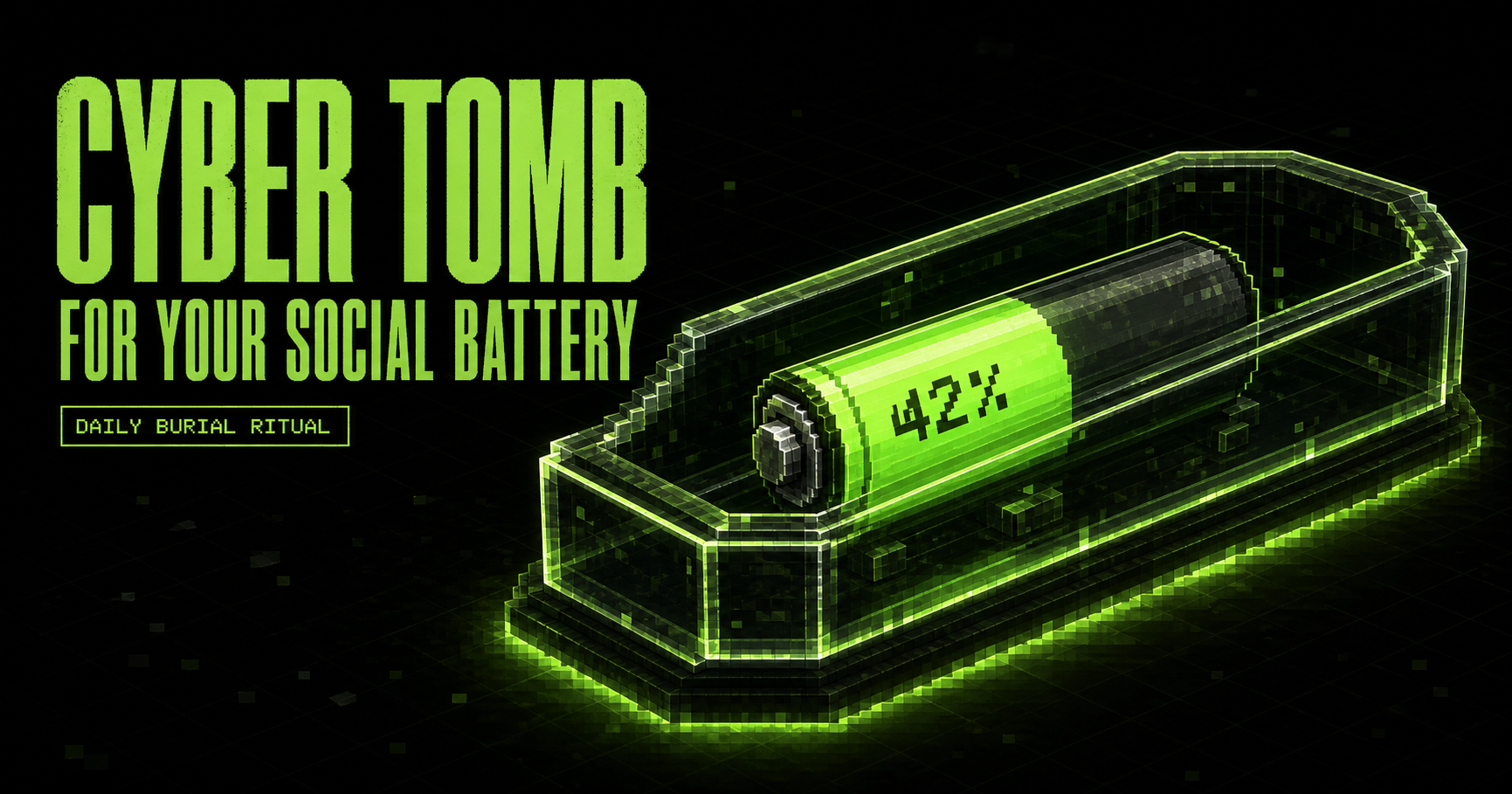 A neon green social battery resting inside a transparent pixel coffin